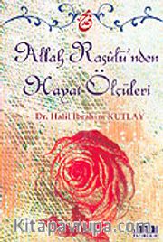 Allah Resulü'nden Hayat Ölçüleri