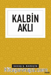 Kalbin Aklı