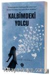 Kalbimdeki Yolcu