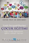 Farklı Perspektiflerde Çocuk Eğitimi & Doğu ve Batı Düşünürlerinin Eğitime Yaklaşım Biçimleri