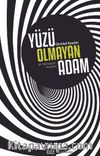 Yüzü Olmayan Adam & Bir Nörologdan Hikayeler