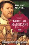 Kurtlar Hanedanı / Thomas Cromwell Üçlemesi 1
