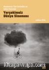 Uluslararası Film Festivalleri ve Anlatı Ekseninde Yerçekimsiz Dünya Sineması