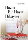 Hazin Bir Hayat Hikayesi & Haziran Sendromları