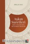 Aşkın Suretleri & Hint Üslubunda Müşterek İmgeler