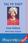 Taç ve Taht & Cem Sultan