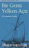 Bir Gemi Yelken Açtı