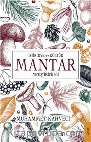 İstiridye ve Kültür Mantarı Yetiştiriciliği