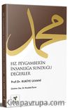Hz. Peygamber’in İnsanlığa Sunduğu Değerler