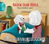 Bazen Olur Böyle / Biraz Kızdım Sanki 