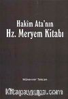 Hakim Ata'nın Hz. Meryem Kitabı