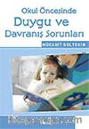 Okul Öncesinde Duygu ve Davranış Sorunları