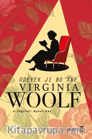 Odeyek ji bo xwe <br />  Virginia Woolf