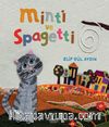 Minti ve Spagetti