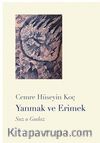 Yanmak ve Erimek