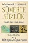 Sümerce Sözlük / Sümerce-Türkçe / Türkçe-Sümerce