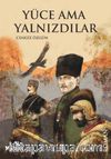 Yüce Ama  Yalnızdılar