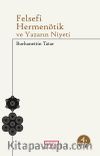 Felsefi Hermenötik ve Yazarın Niyeti