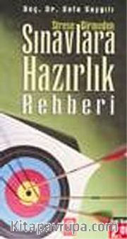 Strese Girmeden Sınavlara Hazırlık Rehberi