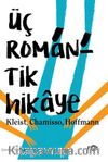 Üç Romantik Hikaye 