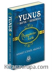 Hz. Yunus, Hz. Şa'ya <br /> Hz. Zekeriya