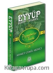 Hz. Eyyüp, Hz. Şuayp <br /> Hz. Zülküf