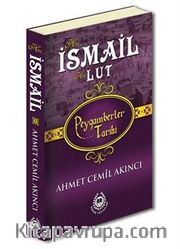 Hz. İsmail <br /> Hz. Lut
