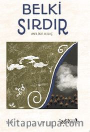 Belki Sırdır