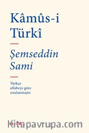 Kamus-i Türki (Osmanlıca-Osmanlıca Sözlük)