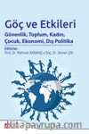 Göç ve Etkileri Güvenlik, Toplum, Kadın, Çocuk, Ekonomi, Dış Politika