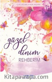 Güzel Dinim Rehberim