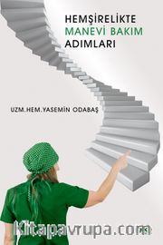 Hemşirelikte Manevi Bakım Adımları