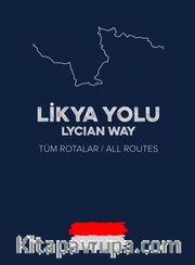 Likya Yolu / Lycian Way  (Tüm Rotalar – All Routes)
