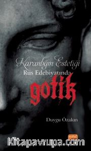 Karanlığın Estetiği Rus Edebiyatında Gotik