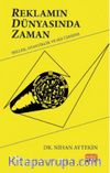 Reklamın Dünyasında Zaman: Bellek, Otantiklik, ve Hız Üzerine