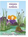 Bebekler İçin Klasikler – Prenses ve Kurbağa