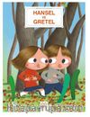 Bebekler İçin Klasikler – Hansel ve Gretel