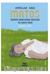 Matos Kişinin Hayatından Seçilmiş Üç Mayıs Günü - İkinci Gün
