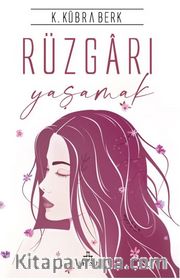 Rüzgarı Yaşamak