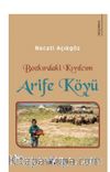 Bozkırdaki Kıvılcım Arife Köyü