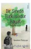 Bir Sevda Türküsüdür Hayat / Wood ile Moon