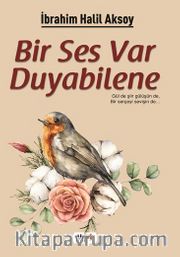 Bir Ses Var Duyabilene
