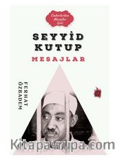 Seyyid Kutub Mesajlar