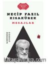 Necip Fazıl Kısakürek Mesajlar