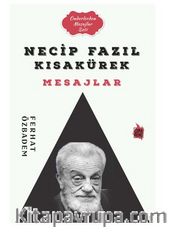 Necip Fazıl Kısakürek Mesajlar