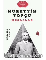 Nurettin Topçu Mesajlar