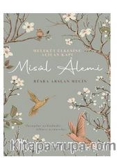 Melekût Ülkesine Açılan Kapı: Misal Âlemi 