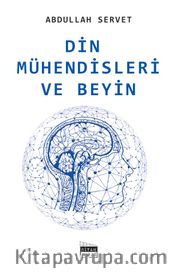 Din Mühendisleri ve Beyin