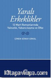 Yaralı Erkeklikler