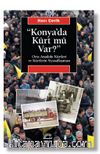 Konya'da Kürt Mü Var? Orta Anadolu Kürtleri ve Kürtlerin Siyasallaşması